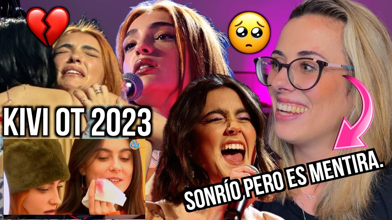 Reaccionando al final de Violeta y Chiara, kivi, OT2023, GALA 7