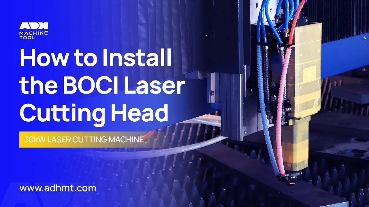 How to Install the BOCI Laser Cutting Head