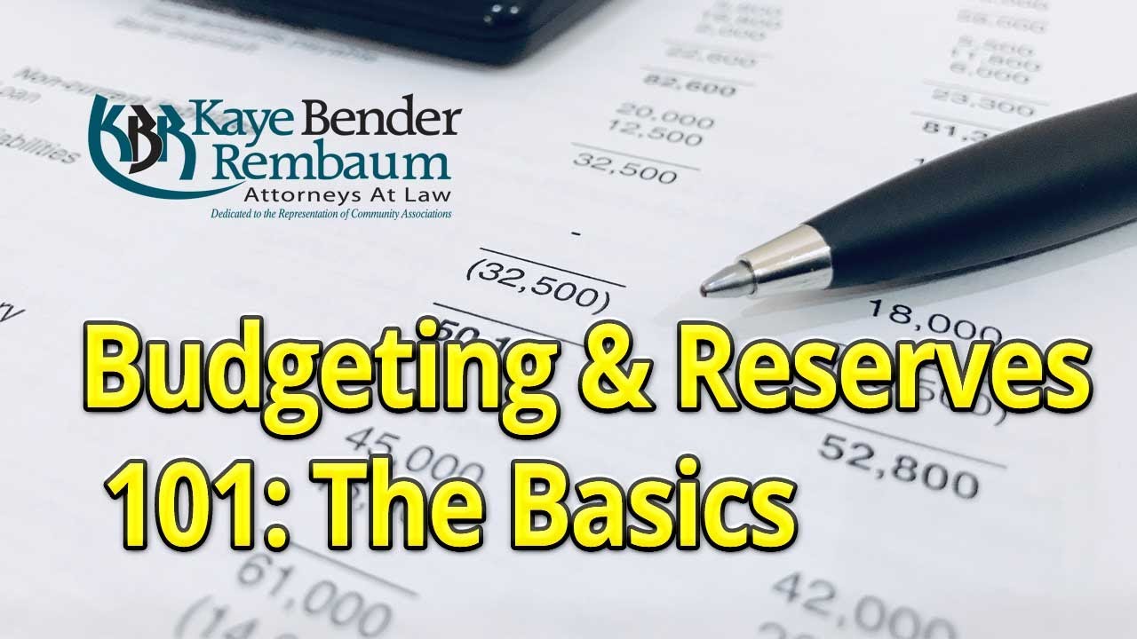 Budgets and Reserves 101: The Basics