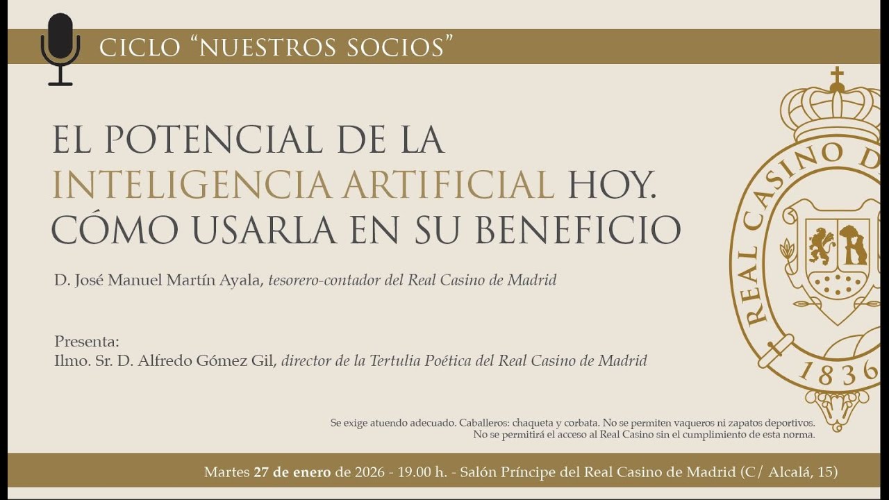 EL POTENCIAL DE LA INTELIGENCIA ARTIFICIAL HOY. CÓMO USARLA EN SU BENEFICIO. 27/01/26