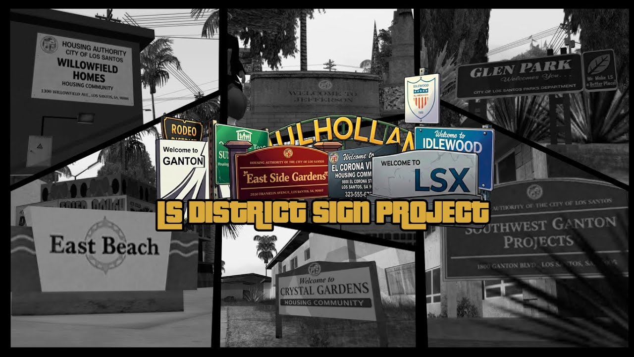GTA San Andreas - LS District Sign Project (PC/ANDROID)