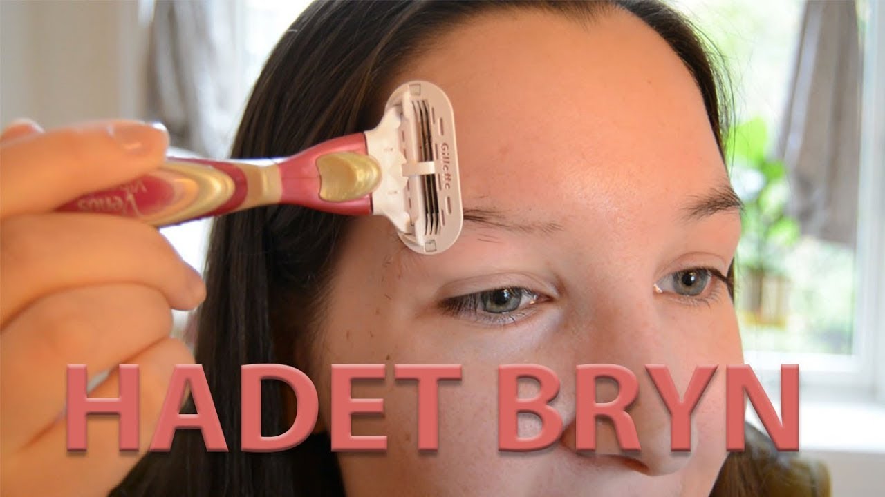 Jeg shaver øyenbryna