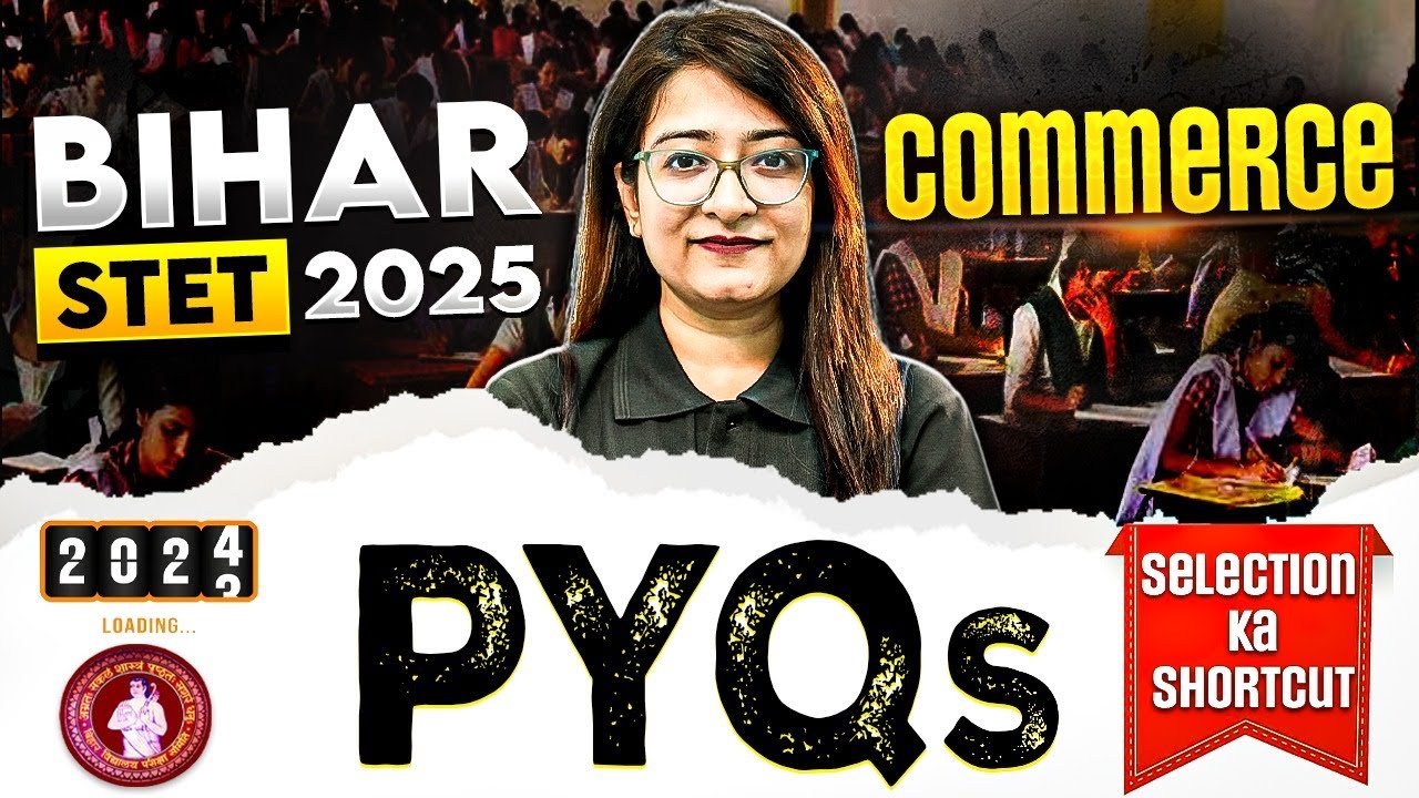 Bihar STET Commerce Previous Year Question Paper | STET Commerce PYQs #2 By Bushra Mam