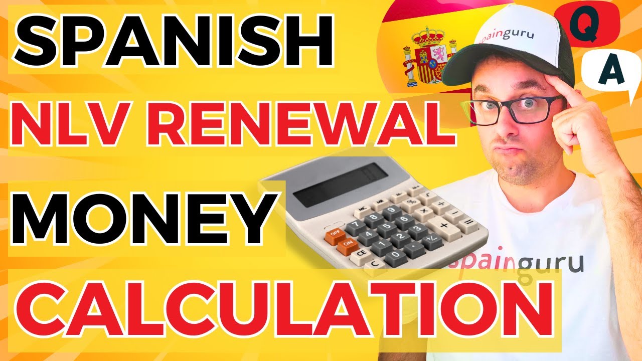 Spain Non Lucrative Visa Renewal Financial Requirements