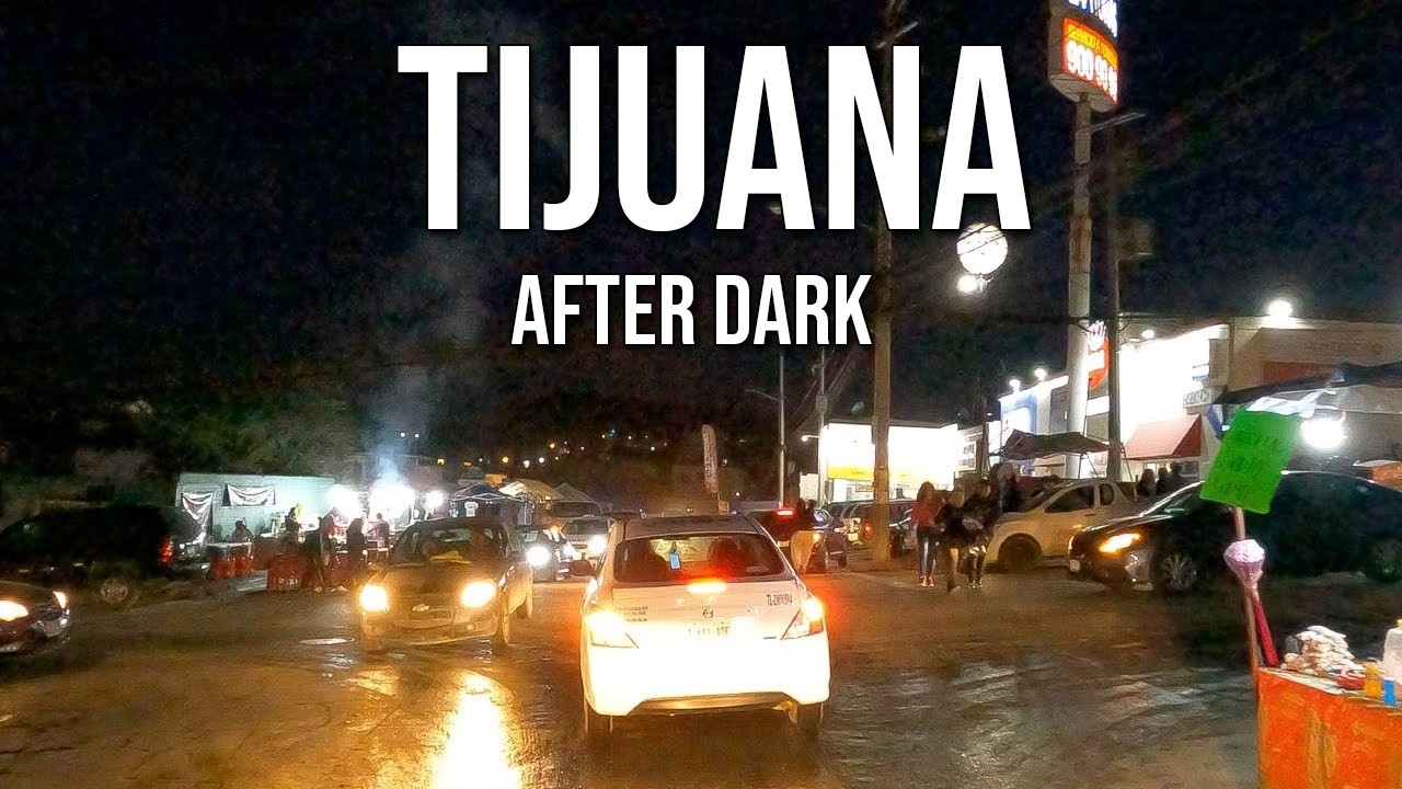 Watch This If You Go To Tijuana! Tijuana After Dark. Corrupt Cops or Just Rumors?