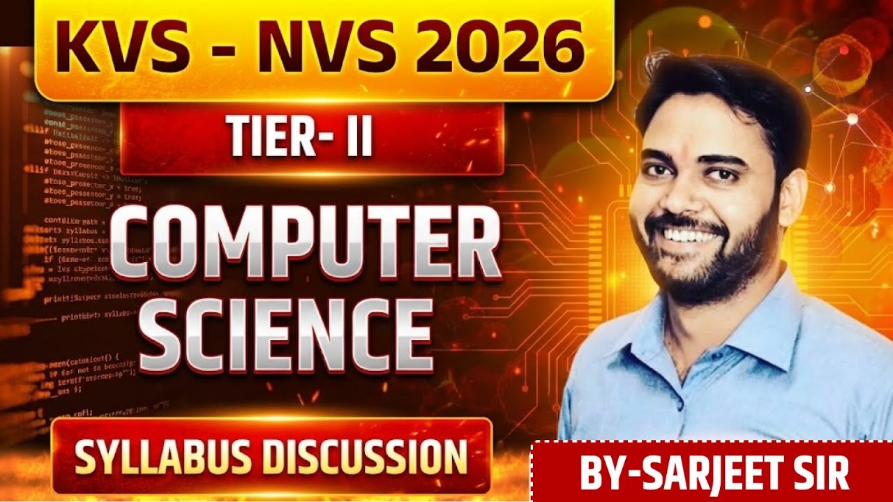KVS NVS 2026 TIER-II Computer Science Syllabus Discussion | Complete Syllabus | By Sarjeet Sir