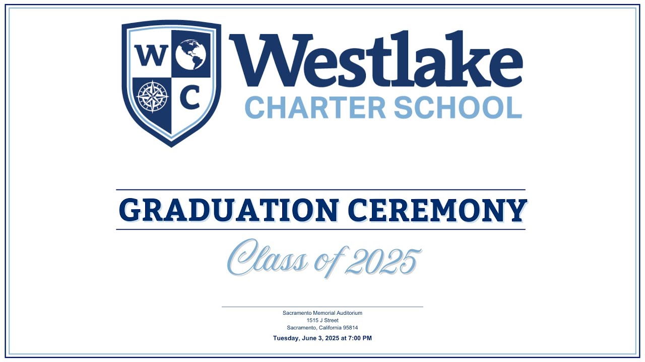 Westlake Charter High School, Class of 2025, Graduation Ceremony