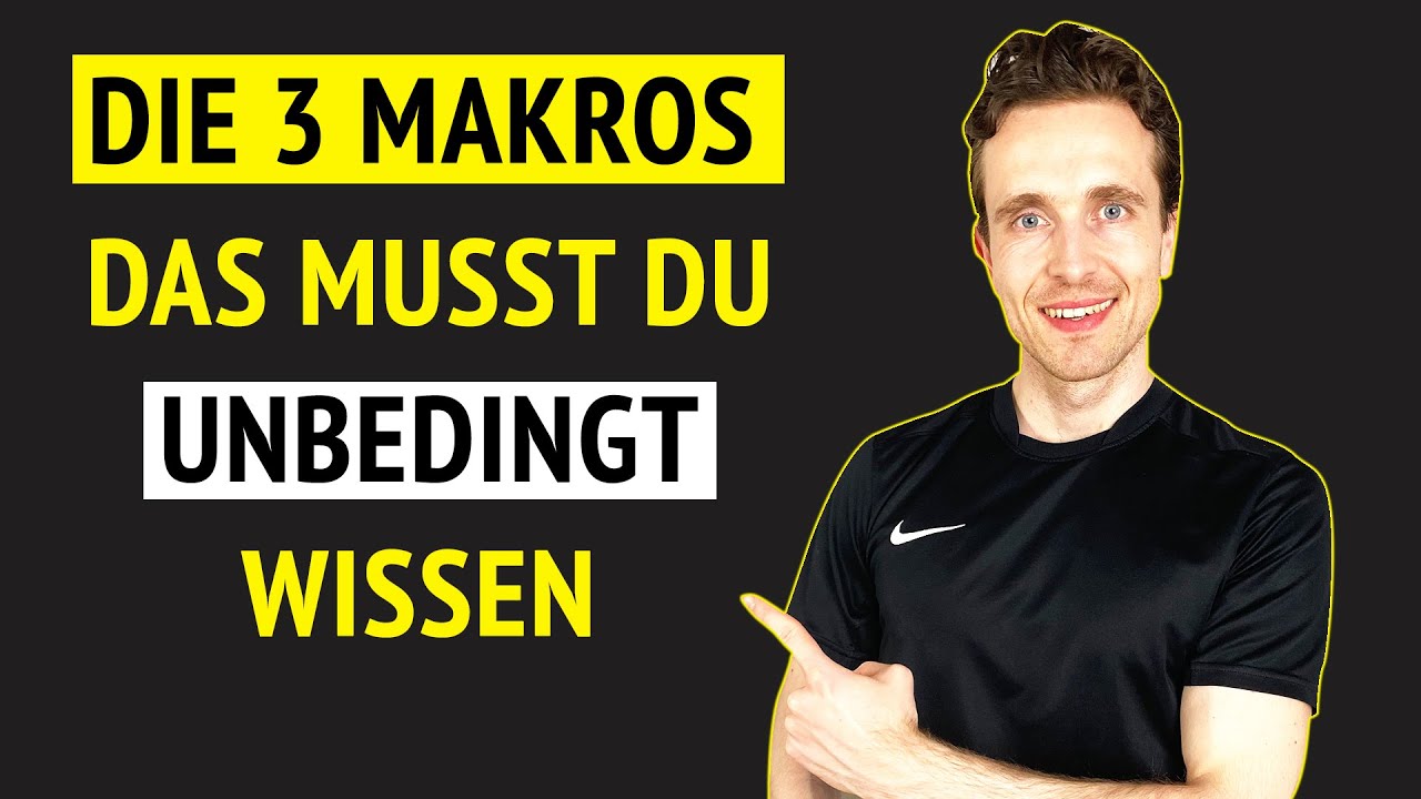 Die 3 Makronährstoffe: Das solltest du unbedingt über sie wissen und sofort umsetzen!