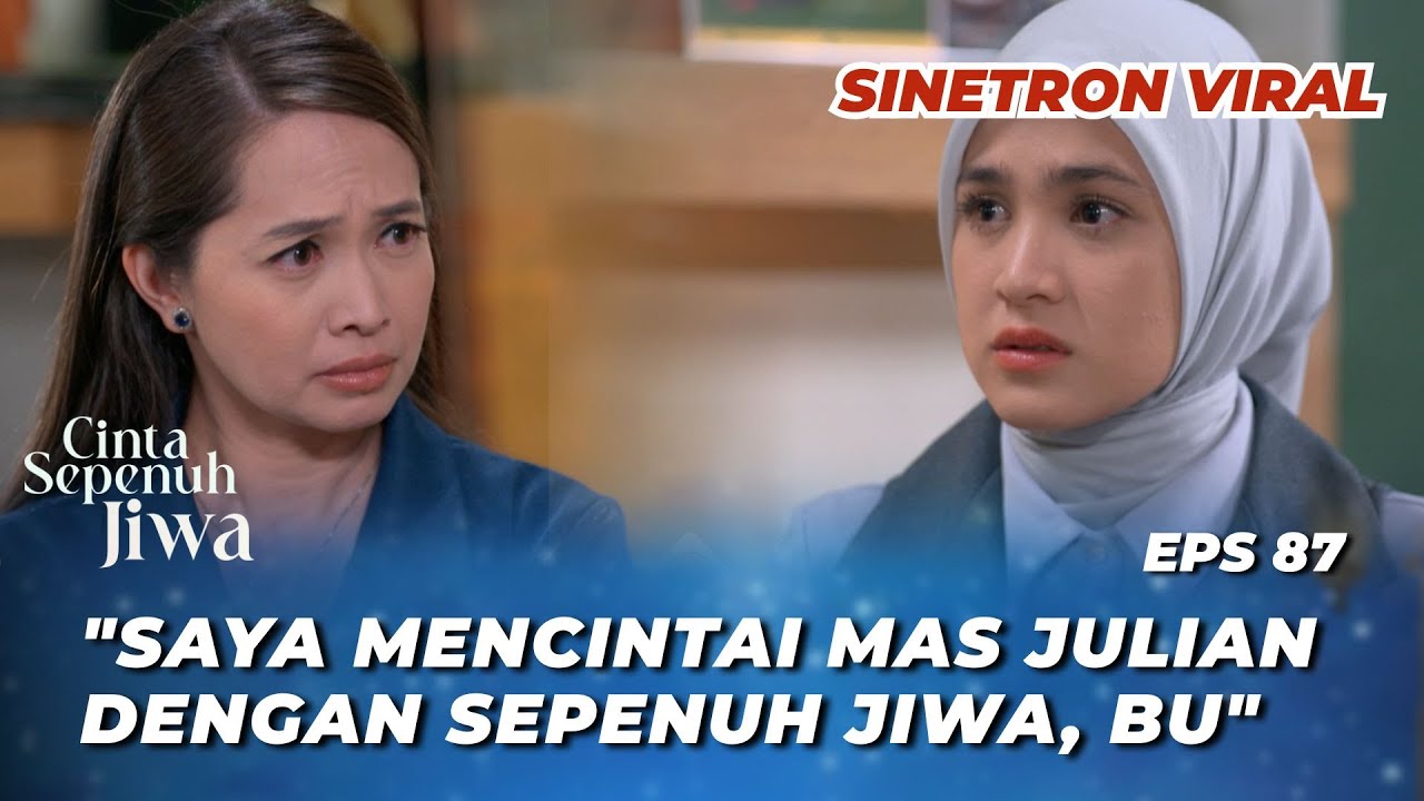 CINTA SEPENUH JIWA EPS 87: AKHIRNYA‼️ MAMA LIDYA BERI LALA & JULIAN LAMPU HIJAU - Cut Syifa