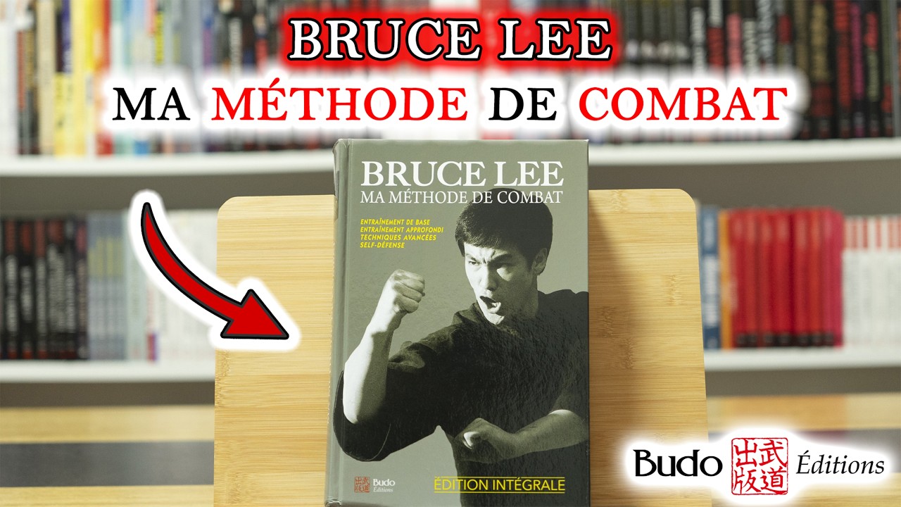 BRUCE LEE - Ma méthode de combat (Édition intégrale)