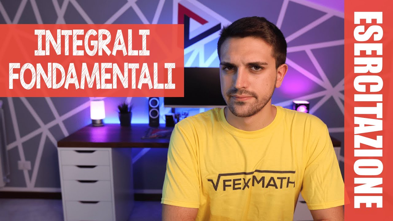 #ESERCITAZIONE Integrali fondamentali