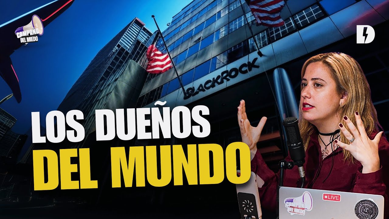 BLACKROCK y BLACKSTONE: Los hermanos CAPITALISTAS que DOMINAN el mundo | Informe de Fer Kosak