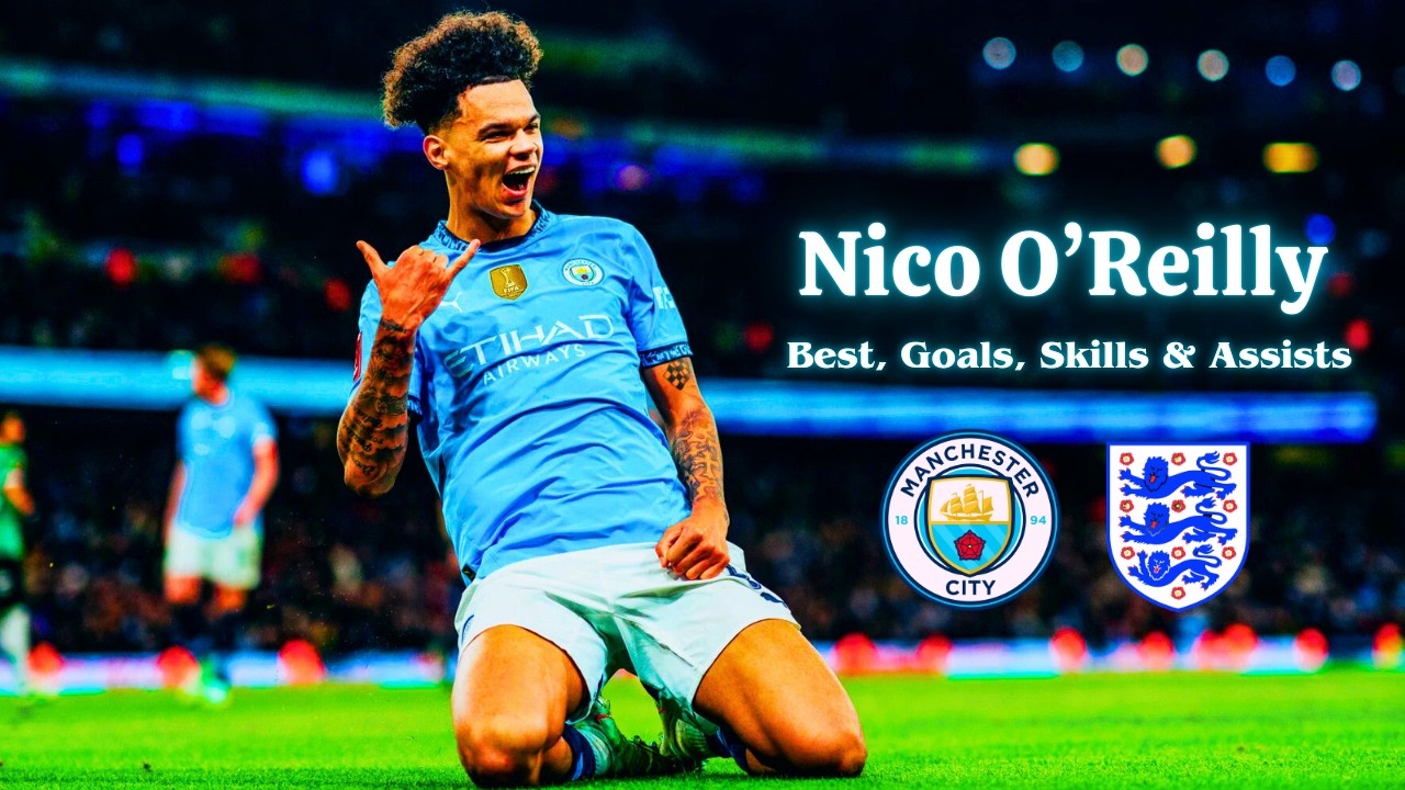 NICO O'REILLY 🏴󠁧󠁢󠁥󠁮󠁧󠁿 | Man City's Next Rising Star 💫 (Best Goals, Skills & Assists)
