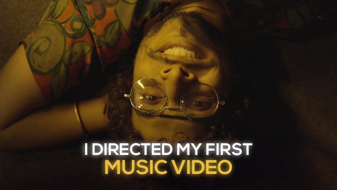 I Directed My First Music Video