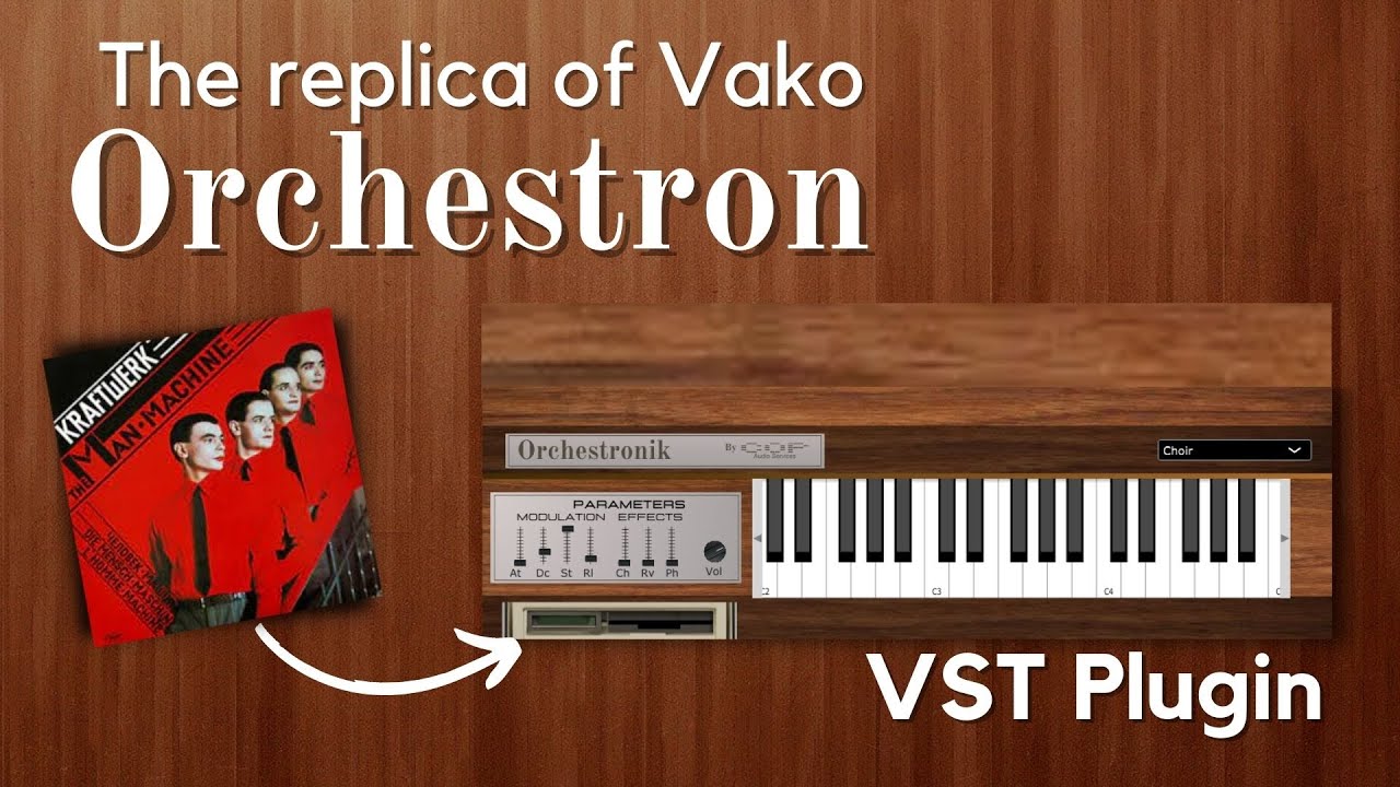 The Vako Orchestron VST Plugin - Orchestronik