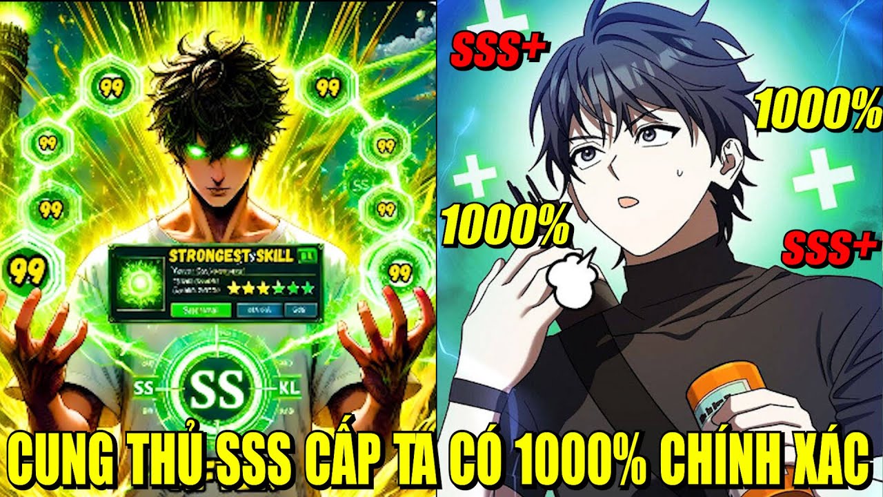 TRỞ LẠI LÀM XẠ THỦ THẦN CẤP TA CÓ 1000% CHÍNH XÁC | REVIEW PHIM TRUYỆN TRANH HAY