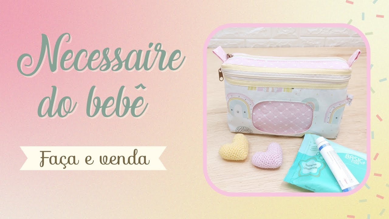 NECESSAIRE DO BEBÊ