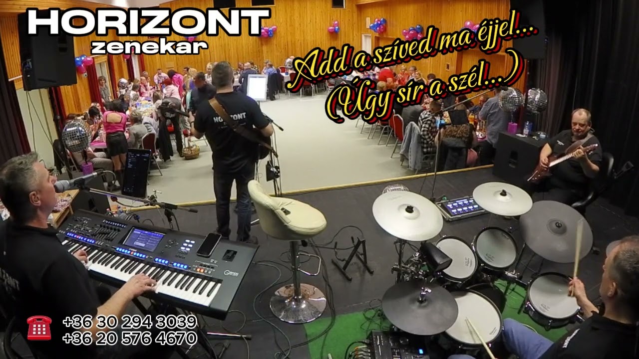 Horizont zenekar: Add a szíved ma éjjel (Úgy sír a szél) (Feldolgozás) - Tiszaszederkény