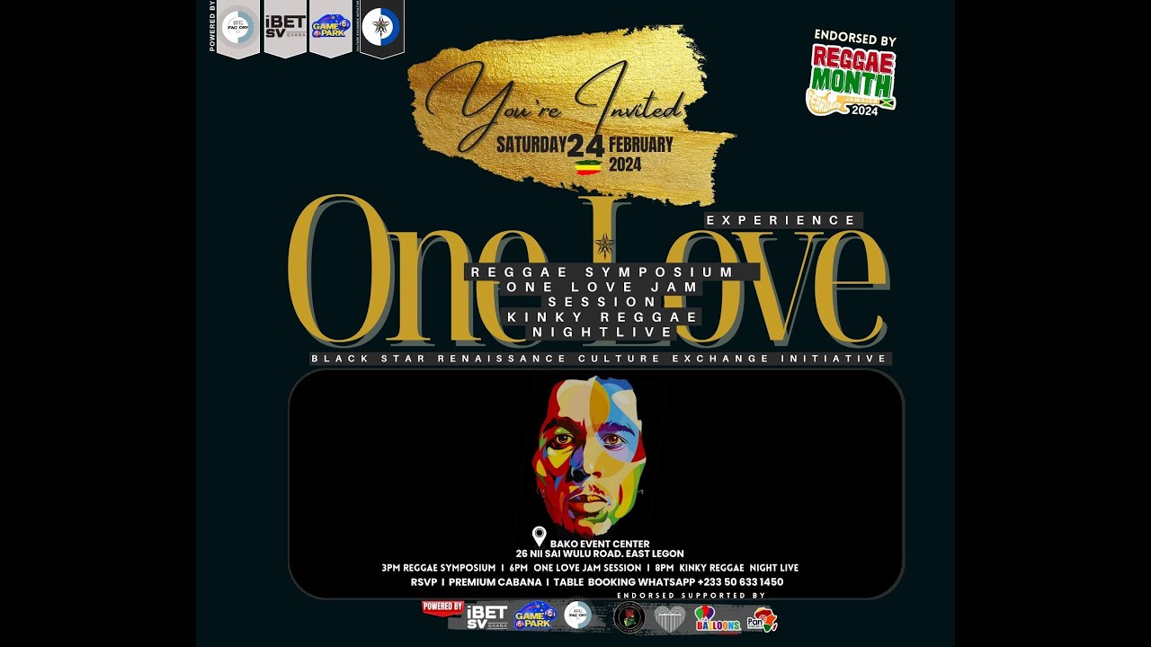 ONE LOVE XPERIENCE #Reggaemonth2024 #ghana #bobmarleytribute.