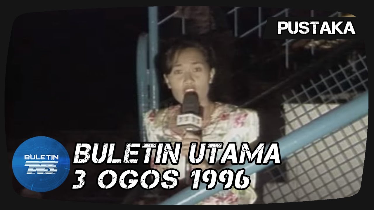 PUSTAKA | Buletin Utama | 3 Ogos 1996