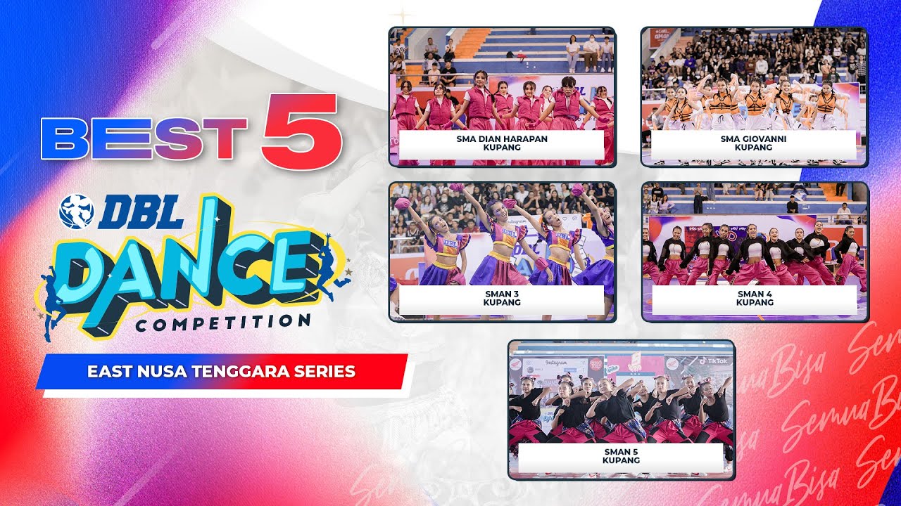 BEST FIVE DBL DANCE COMPETITION KUPANG SERIES