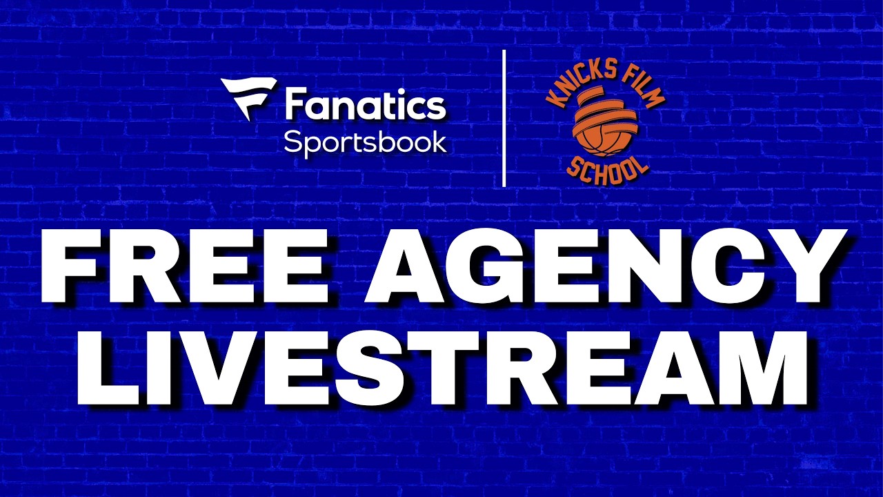 2026 NBA FREE AGENCY LIVESTREAM!!! | Knicks Film School