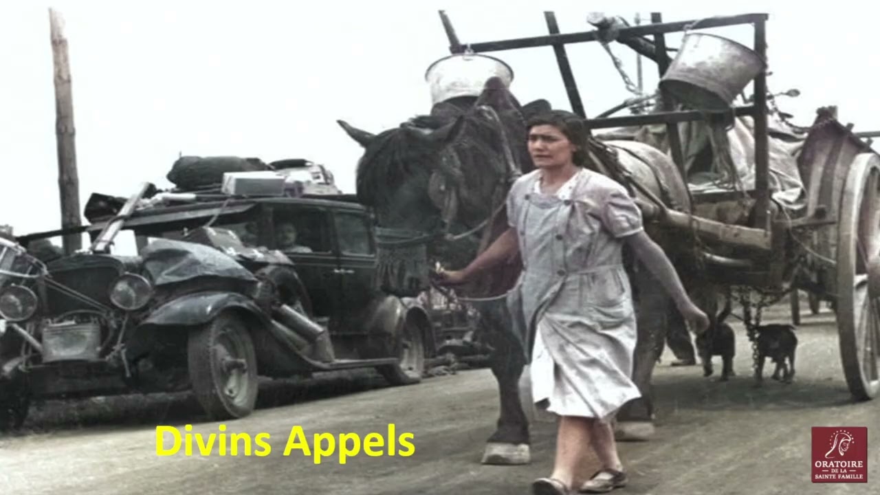 99 - Divins Appels - La Guerre 1939 - 1945 - Message 12 Mai 1940, Pentecôte, Invasion de la France