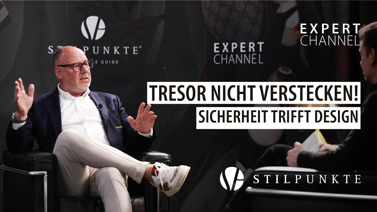 Premium Tresore: Tipps zu stilvoller Sicherheit mit Thomas Sinning| Stilpunkte® EXPERT CHANNEL