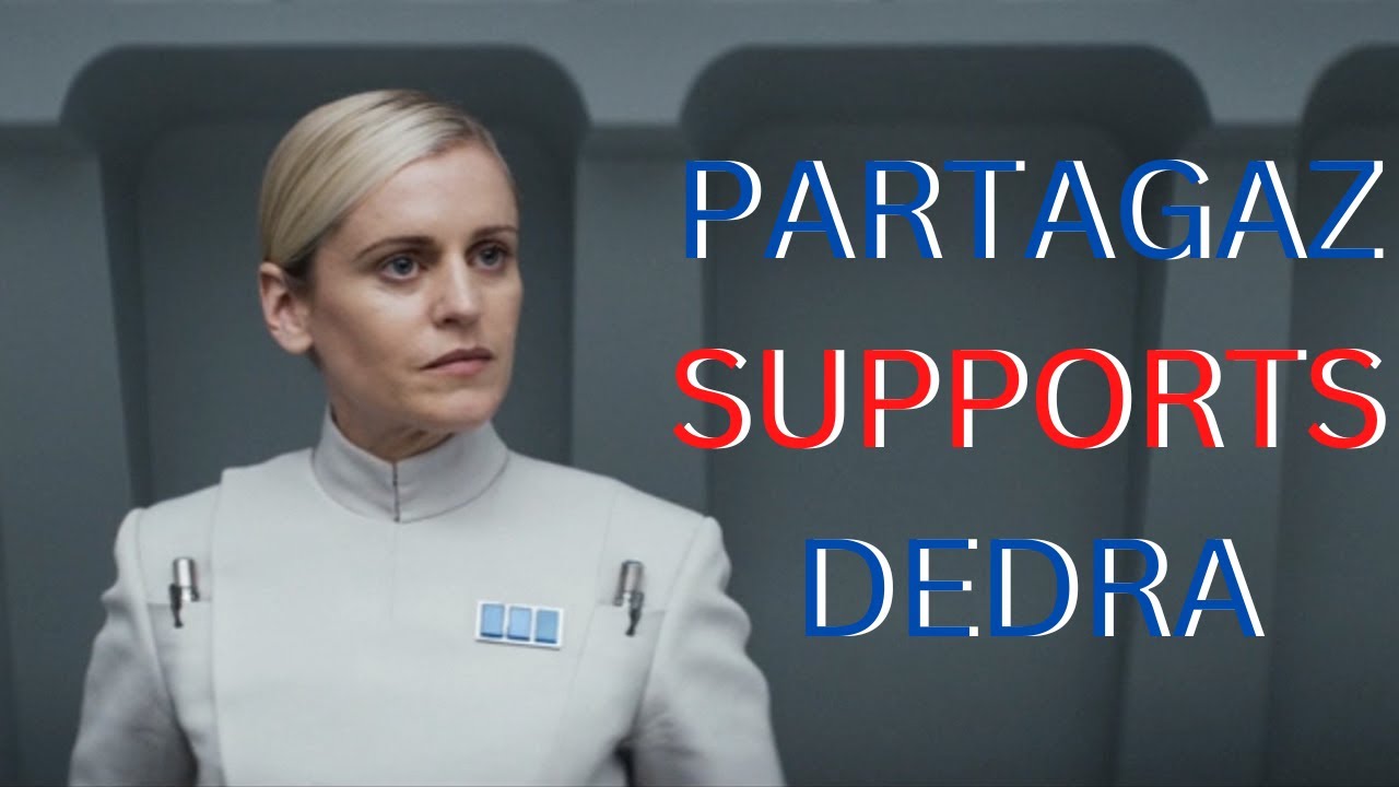 Andor: Partagaz Fully Supports Dedra in Doing Her Job!!!!