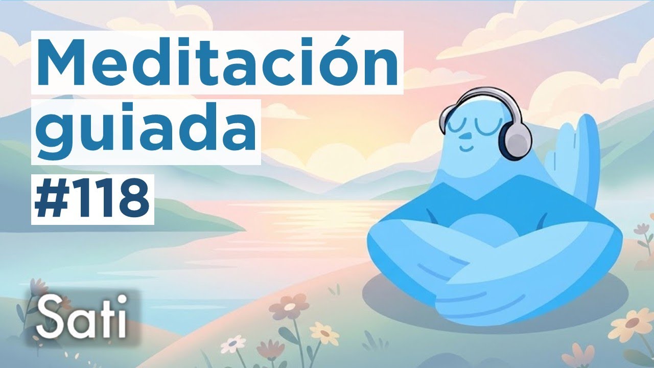 La Mente Original  |  Mindfulness y meditación guiada  |  Sati 118