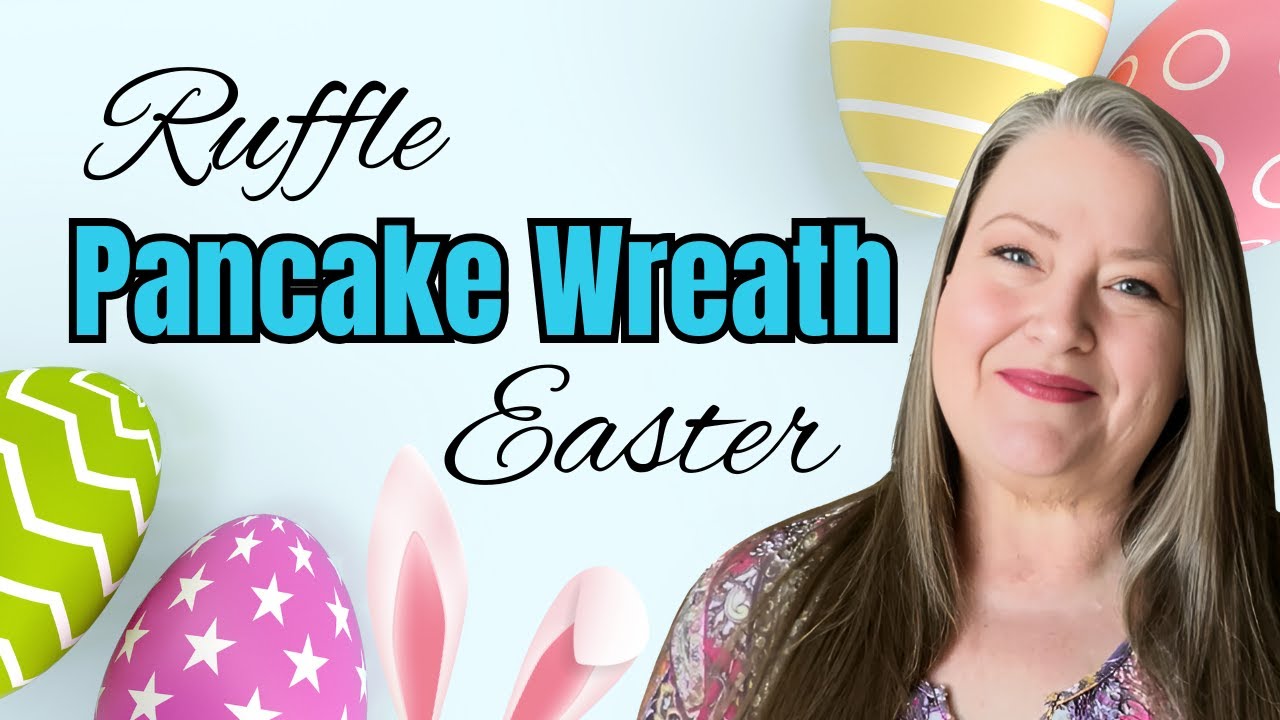 Ruffle Pancake Wreath ~ Easter Edition Quick & Easy Deco Mesh Easter Wreath DIY