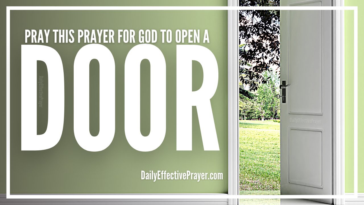 Prayer For God To Open a Great and Effectual Door For You