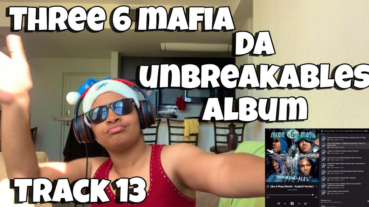 THREE 6 MAFIA &ldquo; DA UNBREAKABLES ALBUM REACTION TRACK 13 &ldquo; LIKE A PIMP &ldquo;