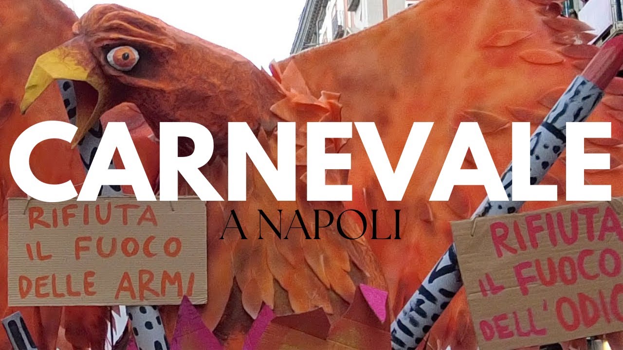 CARNEVALE a NAPOLI - Una città che non muore mai! @UnaVitaDiversa