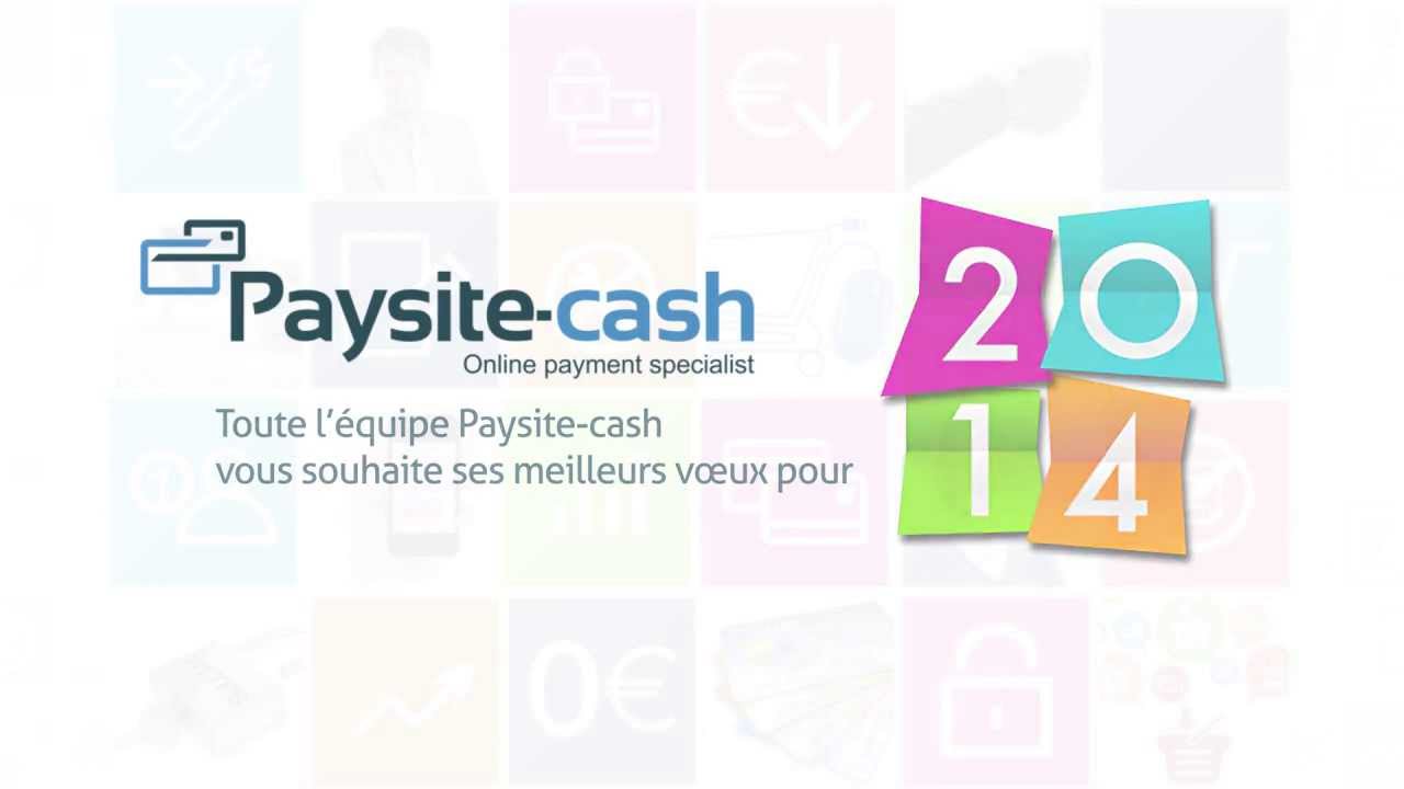 Paysite-cash voeux 2014