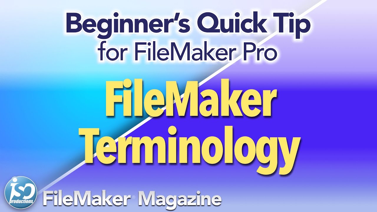 FileMaker Beginners - Terminology
