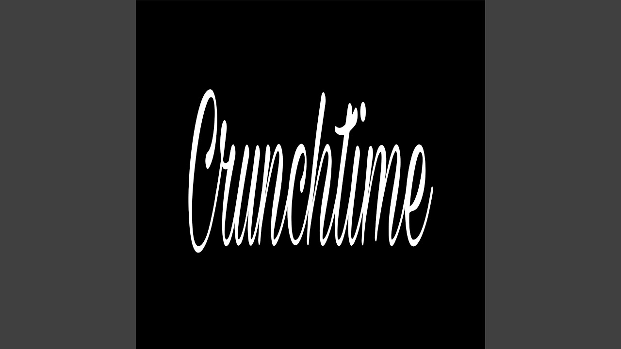 CrunchTime (feat. Jay2toxicck)