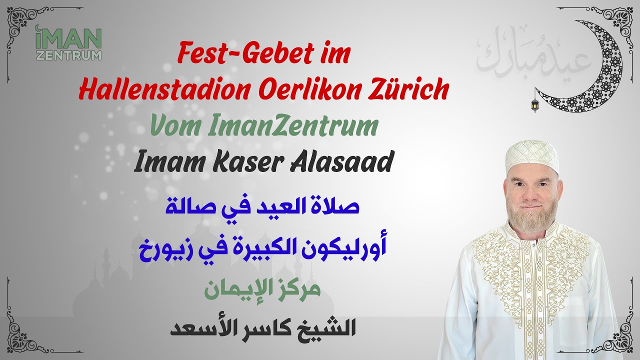Momente vom ersten Id-Gebet im Hallenstadion, 30.03.2025 mit Imam Kaser – ImanZentrum.