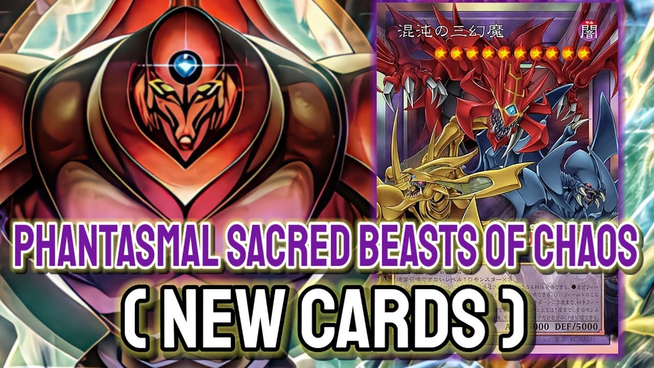 New Sacred Beast ‼️ YGOPRO - Phantasmal Sacred Beasts of Chaos | Sacred Beast Mar.2026 | New Cards
