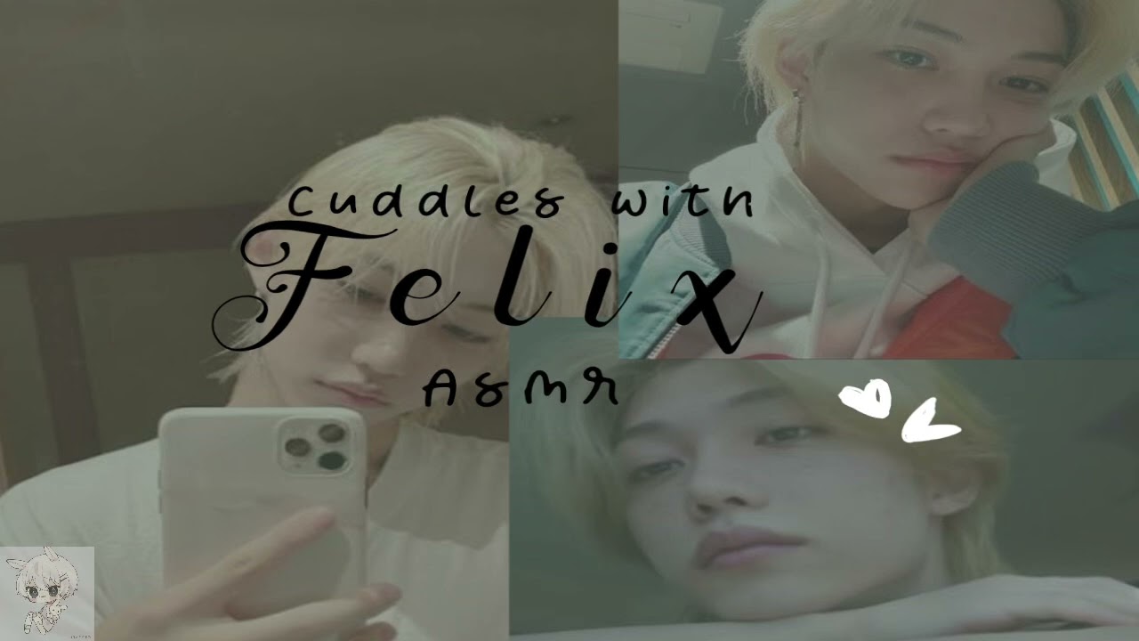 Cuddles With Felix ASMR [Kisses] [Breathing] [Voice] [Soft Rain]