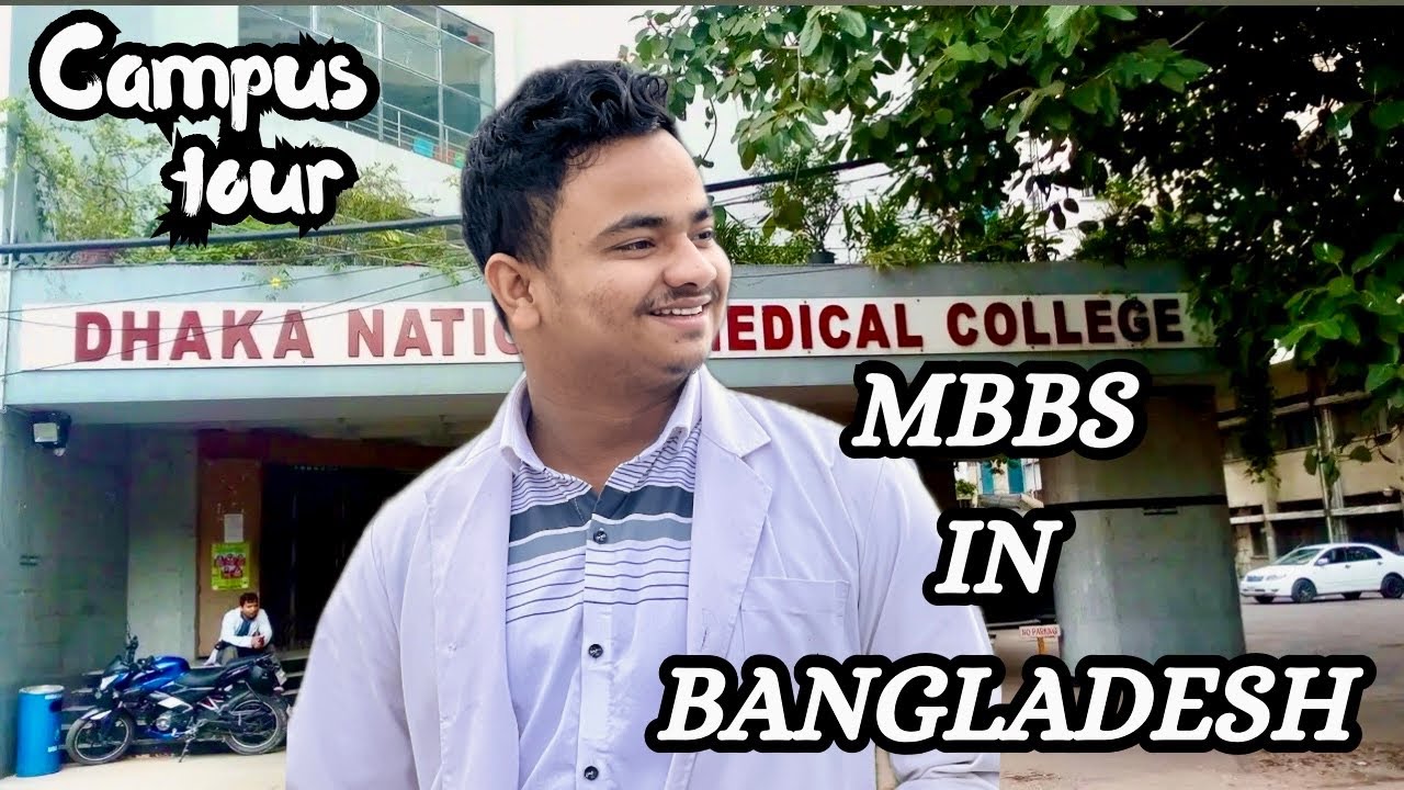 Dhaka National Medical College Tour | Mbbs In Bangladesh | Mbbs Abroad