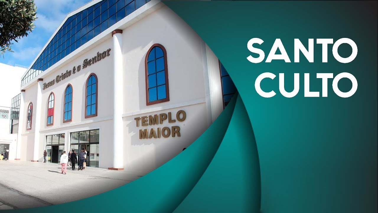 Santo Culto  - 11 Fev