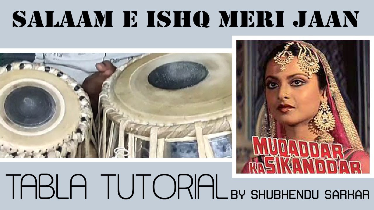 Salaam e Ishq Meri Jaan | Tabla Tutorial by Shubhendu Sarkar | Tabla Lesson | Rhythm Lessons