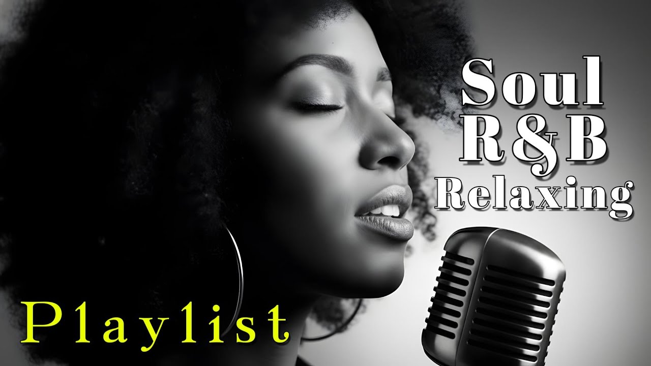 【R&B Soul】Relax & Unwind R&B Soul – Smooth Chill Beats for Peaceful Evenings