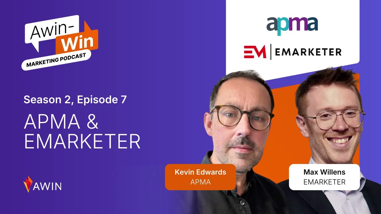 Awin-Win Marketing Podcast S2E7 FULL AUDIO EPISODE | UK & US Trends for 2026 | Awin