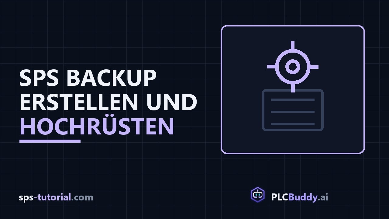 SPS Backup erstellen/wiederherstellen und Hochr&uuml;sten - SPS Programmieren lernen mit SPS Tutorial