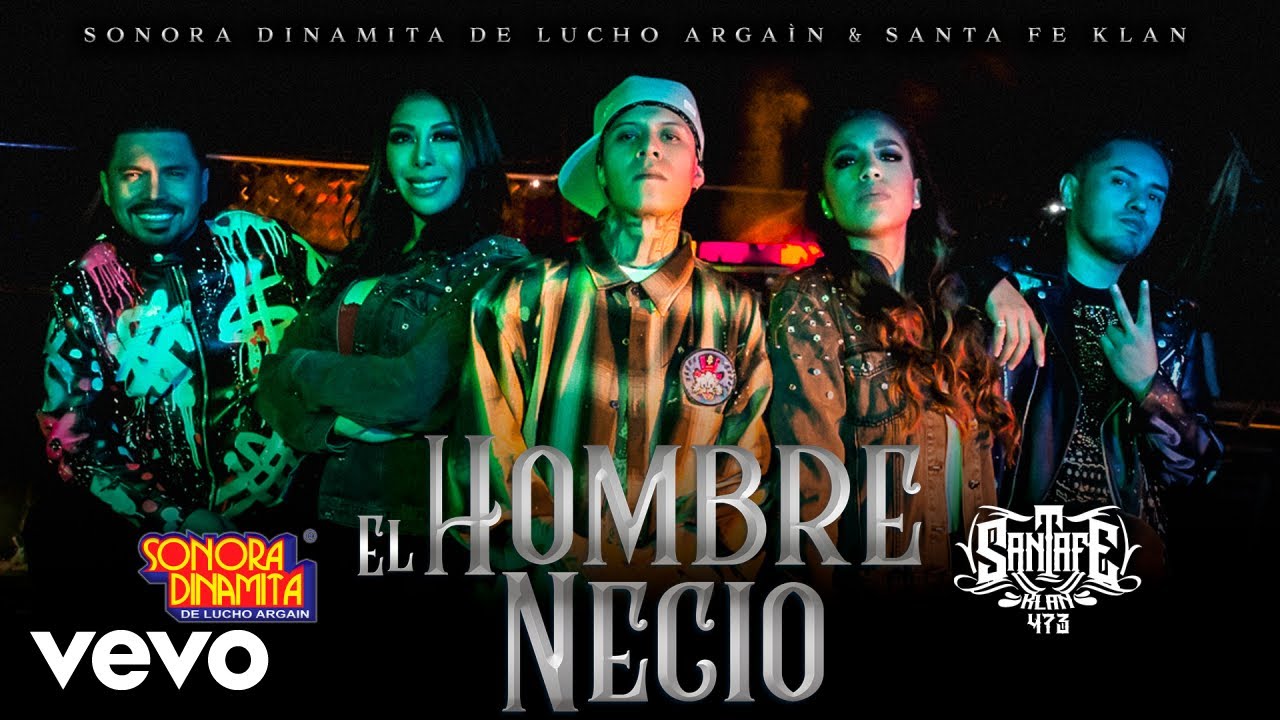 Sonora Dinamita De Lucho Argain & Santa Fe Klan - El Hombre Necio
