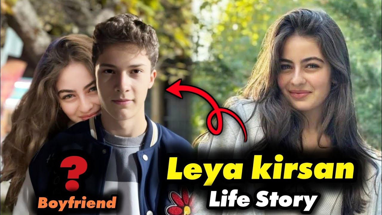Leya Kırşan Real Lifestyle | Biography - Age - Height - Net worth #leyakirşan #turkishactress