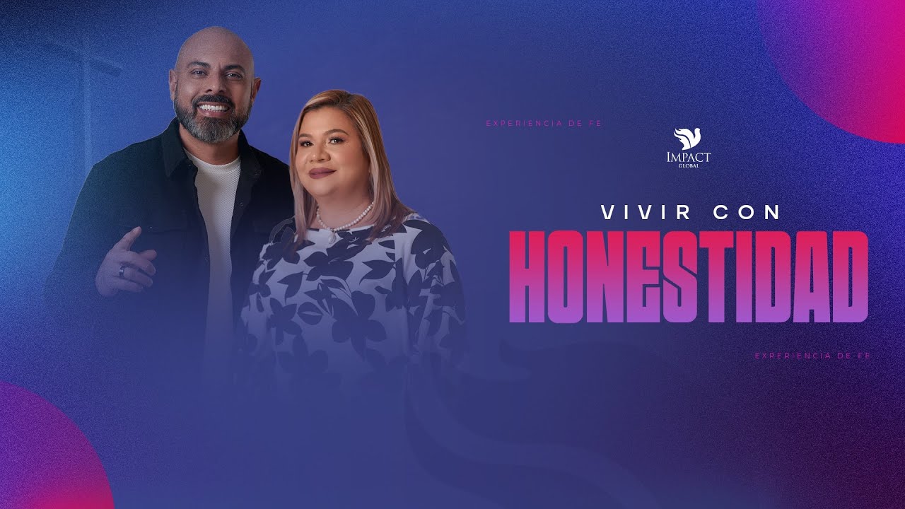 Vivir con Honestidad - Apóstol Iván Vindas
