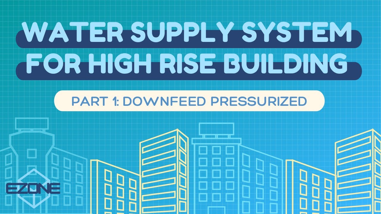 Water Supply System for High Rise Building (Part1) | Plumbing Design Tutorial (Tagalog)